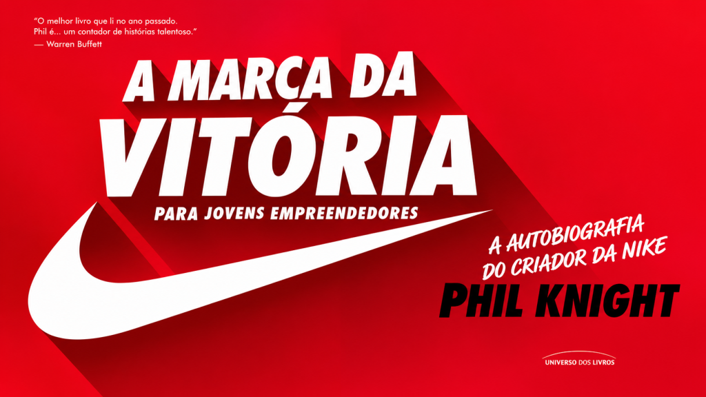 A Marca da Vitória: O Manifesto de Phil Knight